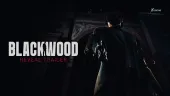 Tráiler de anuncio de Blackwood