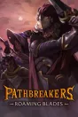 Pathbreakers: Roaming Blades PC
