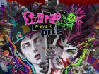 Primer vistazo a Stupid Never Dies