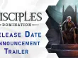 Tráiler y fecha de Disciples: Domination (Disciples: Domination)