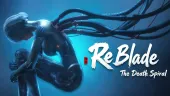 Tráiler de anuncio de ReBlade: The Death Spiral