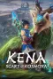 Kena: Scars of Kosmora