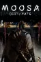 MOOSA: Dirty Fate