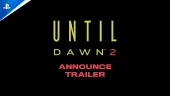 Tráiler de anuncio de Until Dawn 2