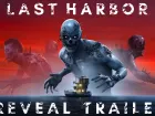 Tráiler de anuncio de Last Harbor