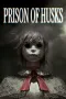 Prison of Husks