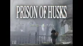 Tráiler de Prison of Husks