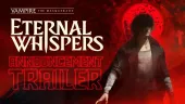 Tráiler de anuncio de Vampire the Masquerade - Eternal Whispers