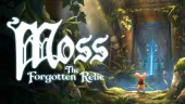 Tráiler de Moss: The Forgotten Relic