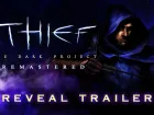 Tráiler de anuncio de Thief: The Dark Project Remastered