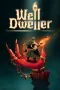Well Dweller