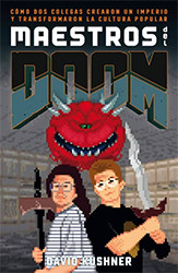 La Guerra de DOOM: La historia de amor y odio de Carmack y Romero