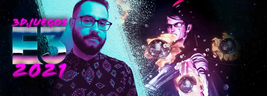 ¿Qué juegos esperas ver en el E3 2021? Estos son los favoritos de la redacción de 3DJuegos