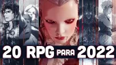 20 juegos RPG para 2022 que te interesa conocer si eres un amante del buen rol
