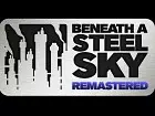 Beneath a Steel Sky 