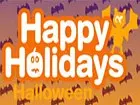 Happy Holidays Halloween
