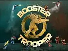 Booster Trooper