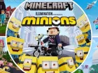 Los adorables Minions llegan a Minecraft para celebrar el estreno de su nueva película