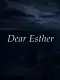 Dear Esther