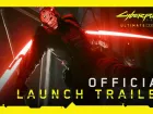 Tráiler de lanzamiento de Cyberpunk 2077: Ultimate Edition