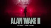 The Dark Place. Tráiler de Alan Wake 2