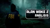 Análisis de Alan Wake 2: Un juego terrorífico capaz de lo mejor y de lo peor