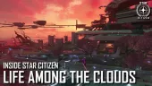 La vida entre las nubes. Nuevo vistazo en vídeo a Star Citizen y sus últimas mejoras