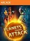Planets Under Attack