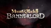 Tráiler de acceso anticipado de Mount & Blade II: Bannerlord