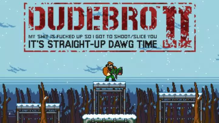 Dudebro II