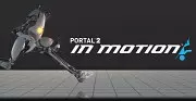 Portal 2 - In Motion
