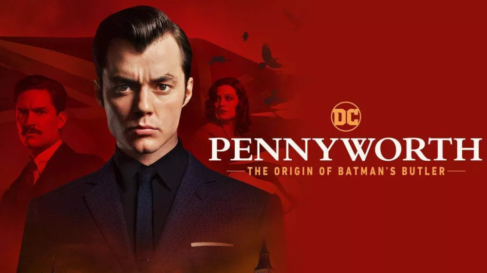 Pennyworth: L'origine du majordome de Batman – 7 octobre (HBO Max)