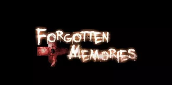 Forgotten Memories Forgotten Memories